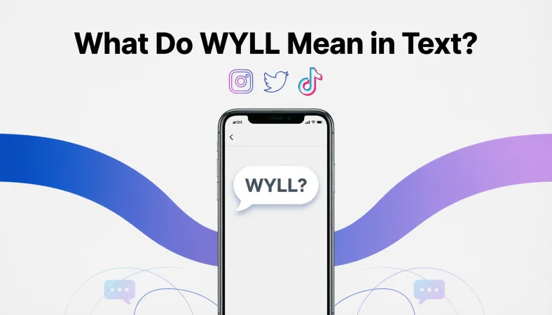 what do wyll mean in text